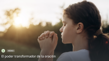 El poder transformador de la oración